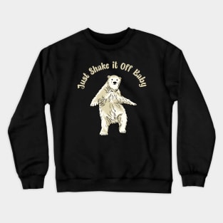 Just Shake It Off Baby Crewneck Sweatshirt